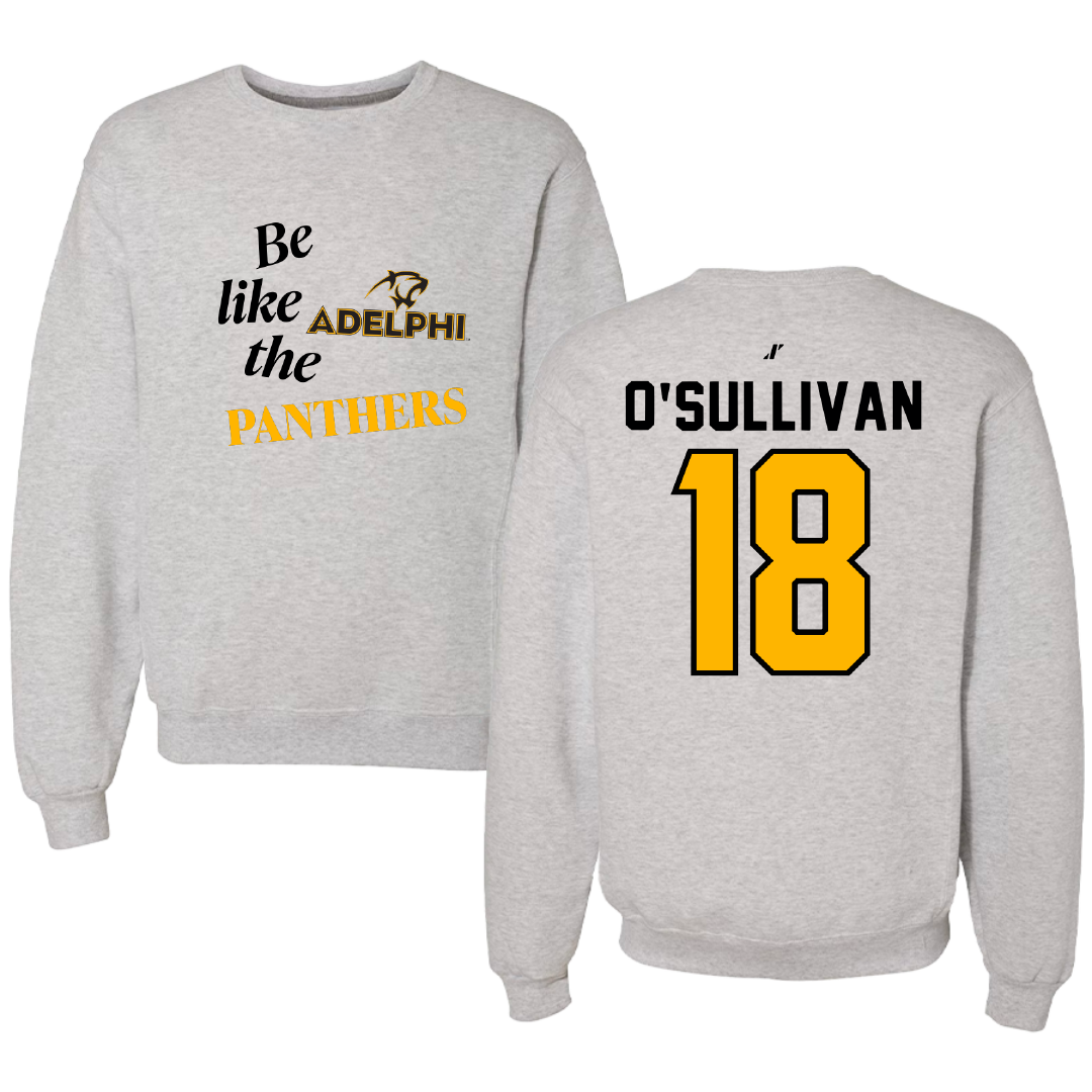 Adelphi University Baseball Light Gray Be Like Us Crewneck - #18 Tommy O'Sullivan