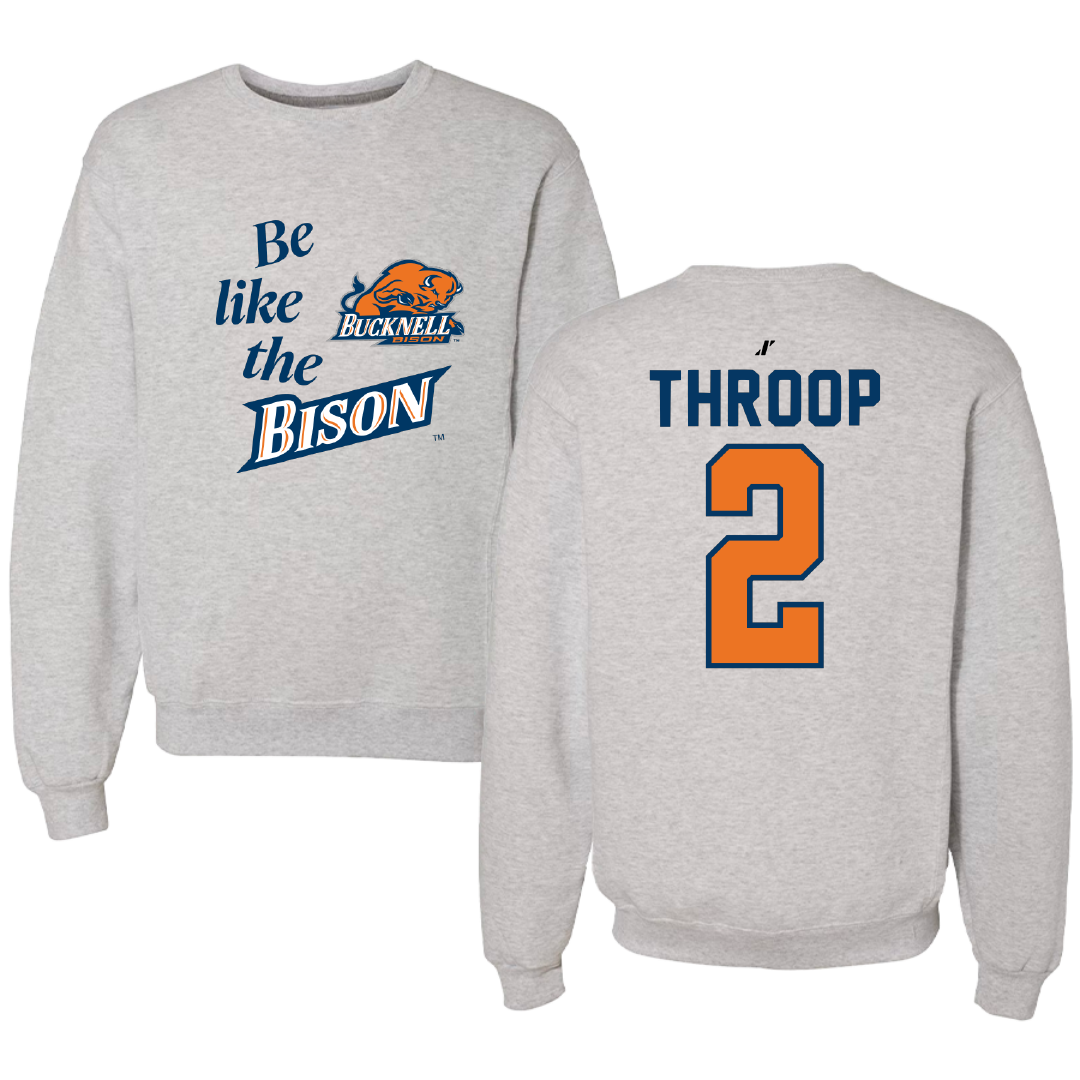 Bucknell University Lacrosse Light Gray Be Like Us Crewneck - #2 Harper Throop