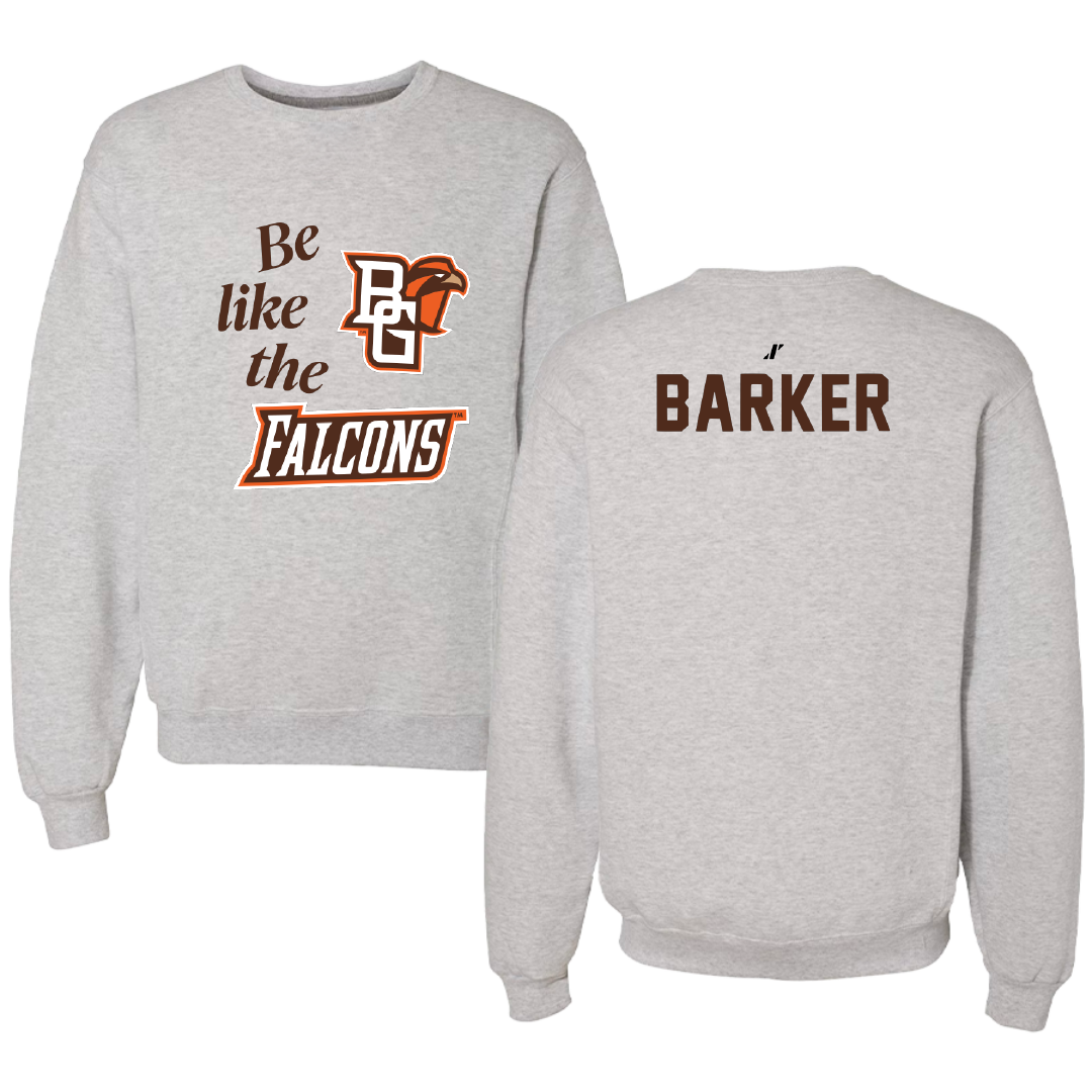 Bowling Green State University TF and XC Light Gray Be Like Us Crewneck - DaMya Barker