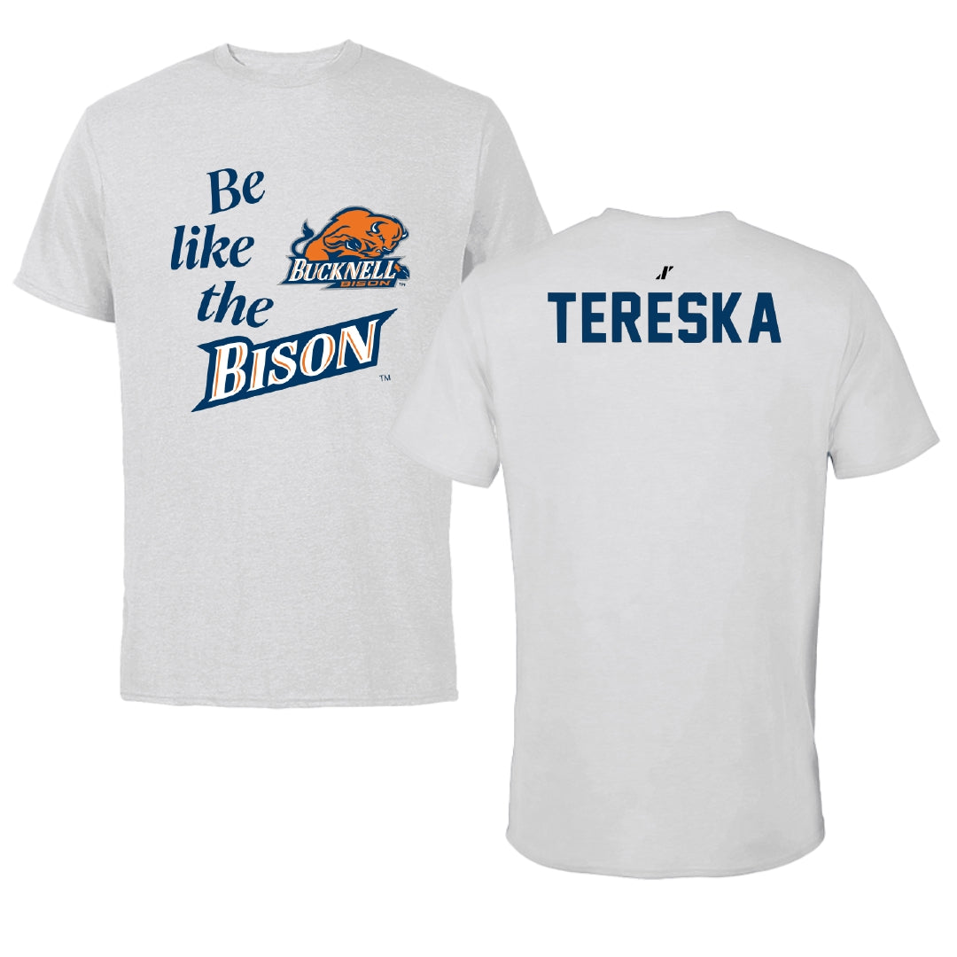 Bucknell University TF and XC Light Gray Be Like Us Tee - Brylee Tereska