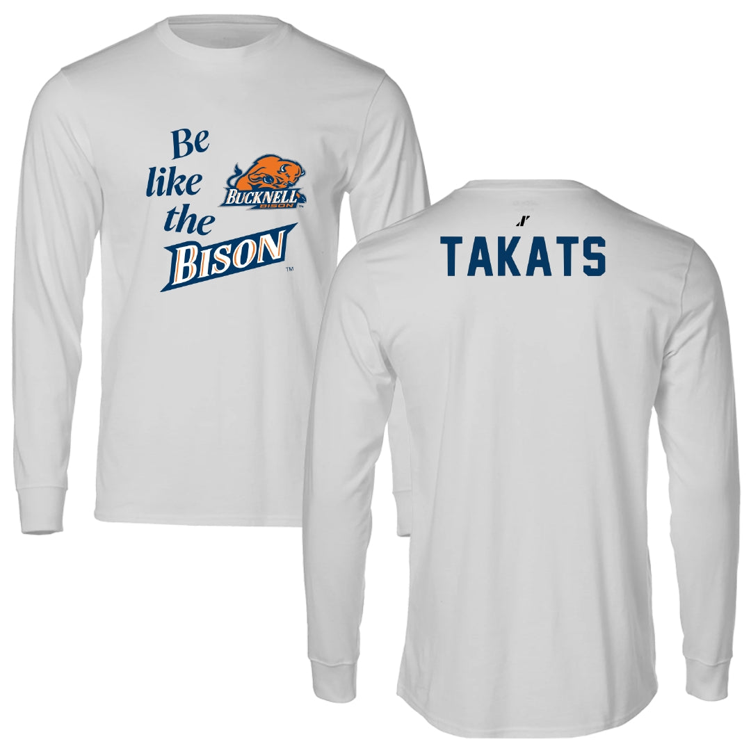 Bucknell University Wrestling Light Gray Be Like Us Performance Long Sleeve - Myles Takats