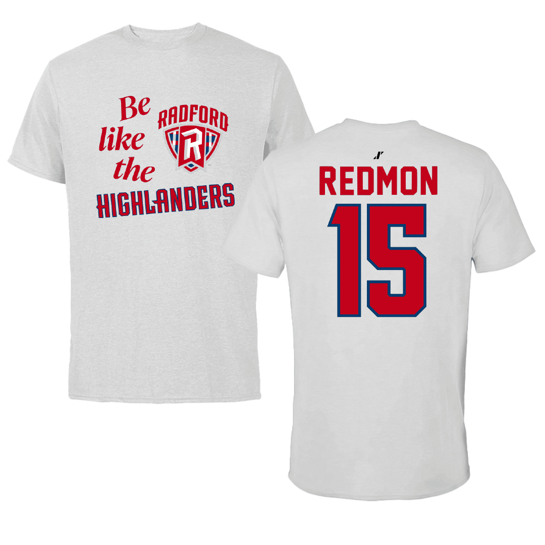 Radford University Softball Light Gray Be Like Us Performance Tee - #15 Dakota Redmon