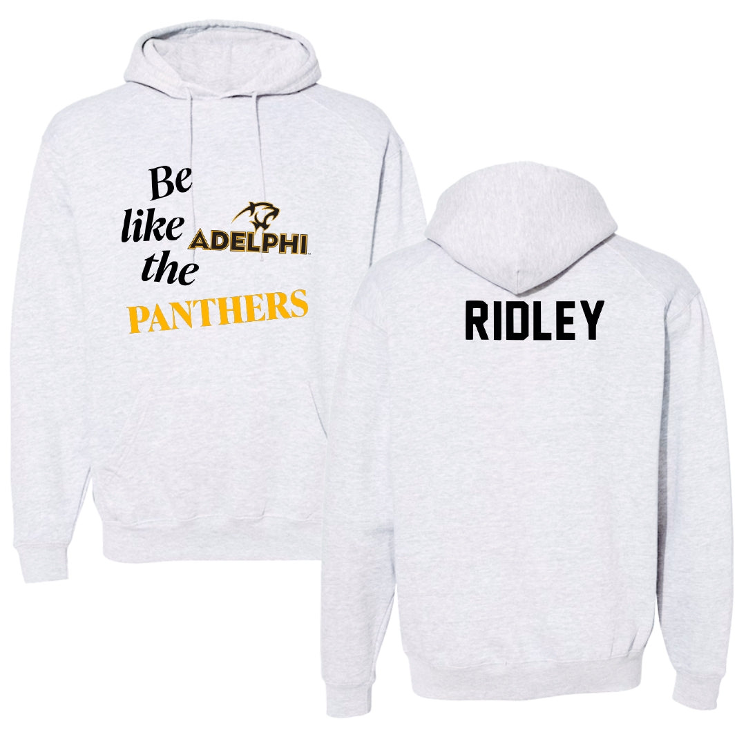 Adelphi University TF and XC Light Gray Be Like Us Hoodie - Bryce Ridley