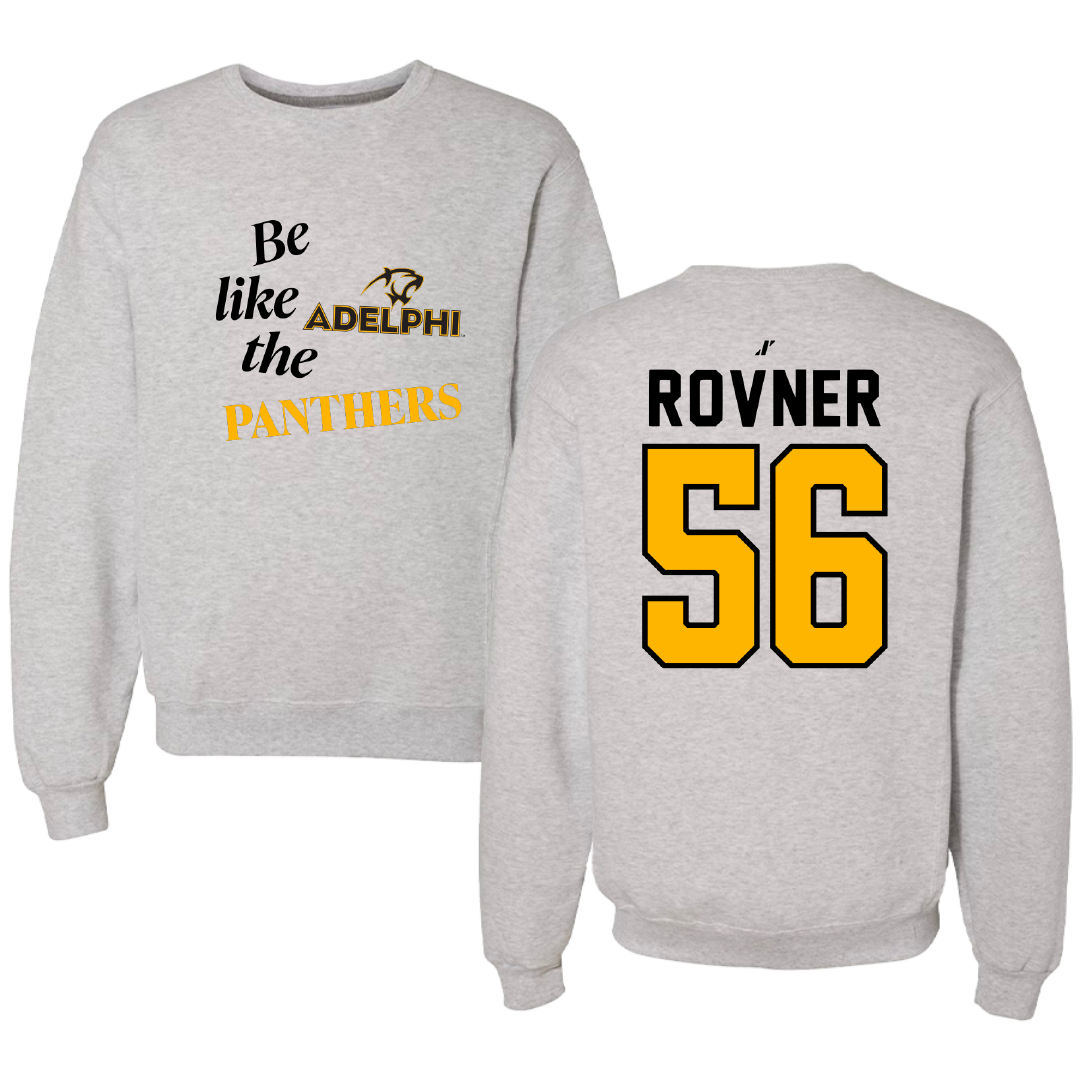 Adelphi University Baseball Light Gray Be Like Us Crewneck - #56 Zach Rovner