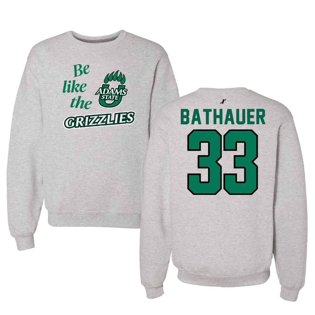 Adams State University Baseball Light Gray Be Like Us Crewneck - #33 Matt Bathauer