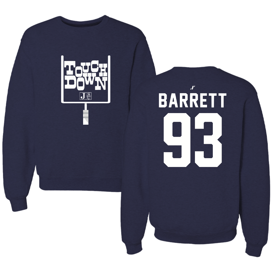 Jackson State University Football Navy Touchdown Crewneck - #93 Zalan Barrett