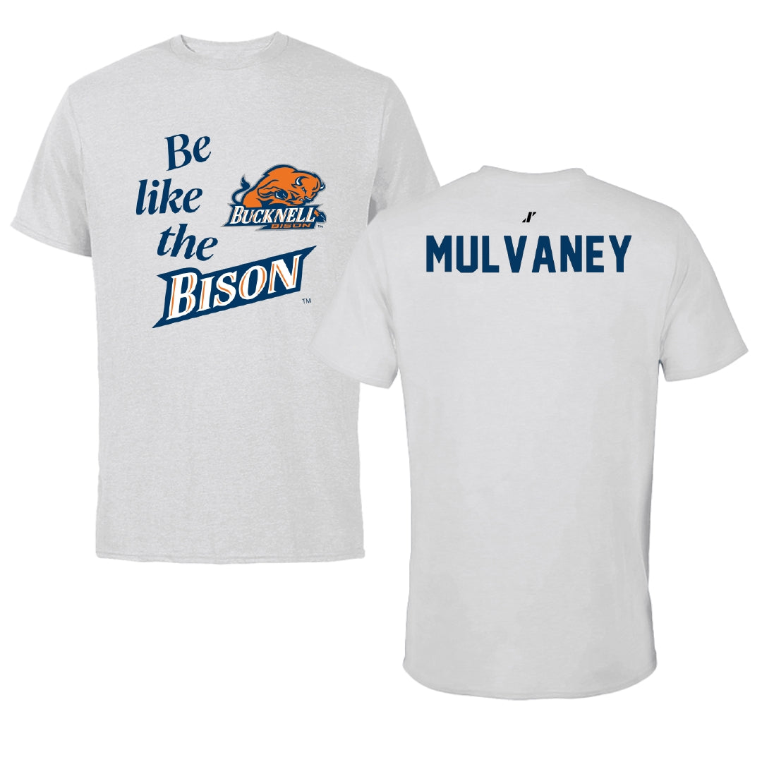 Bucknell University Wrestling Light Gray Be Like Us Tee - Noah Mulvaney