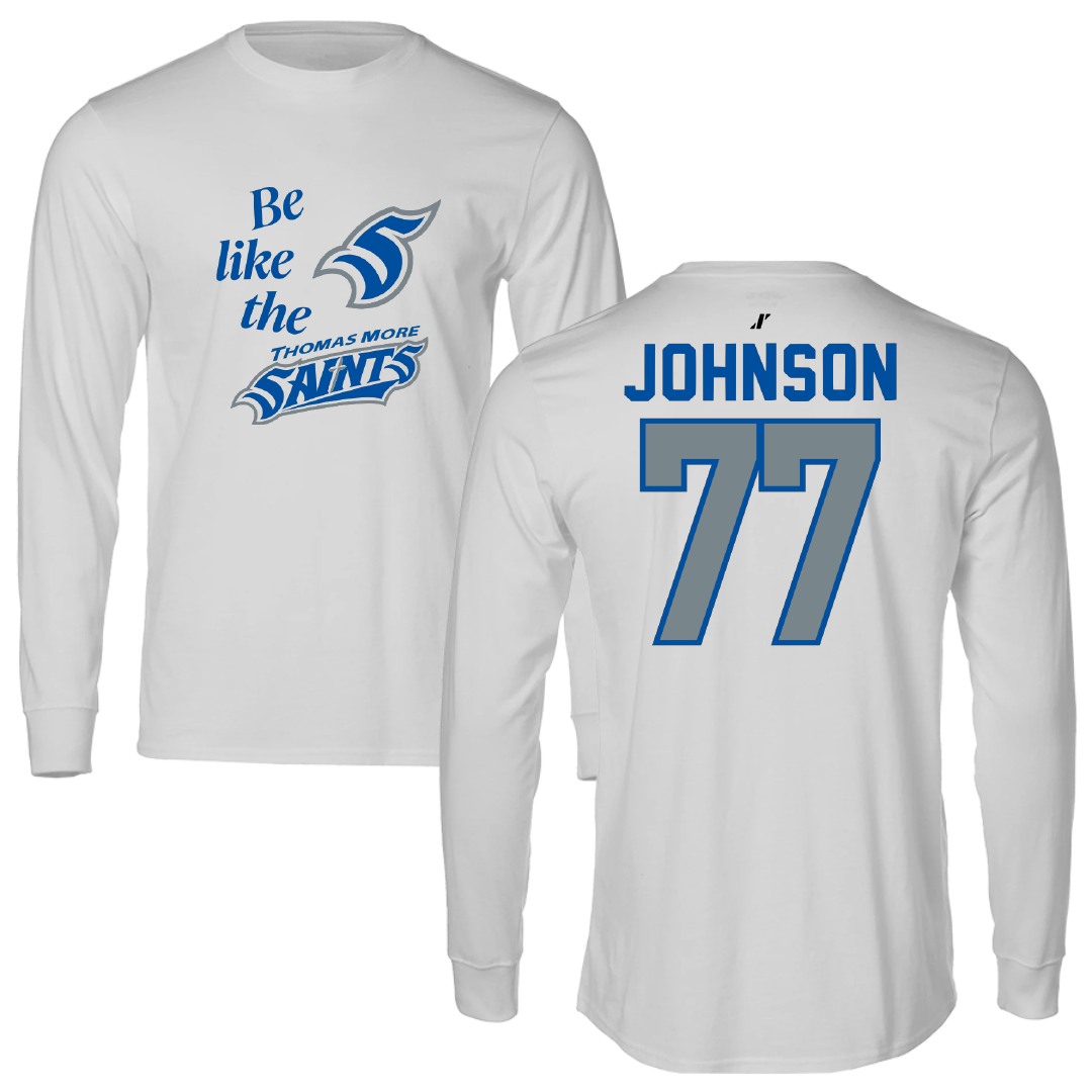 Thomas More University Football Light Gray Be Like Us Performance Long Sleeve - #77 Nilaja Johnson