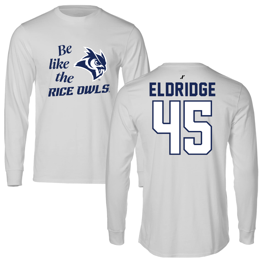 Rice University Baseball Light Gray Be Like Us Performance Long Sleeve - #45 Barrett Eldridge