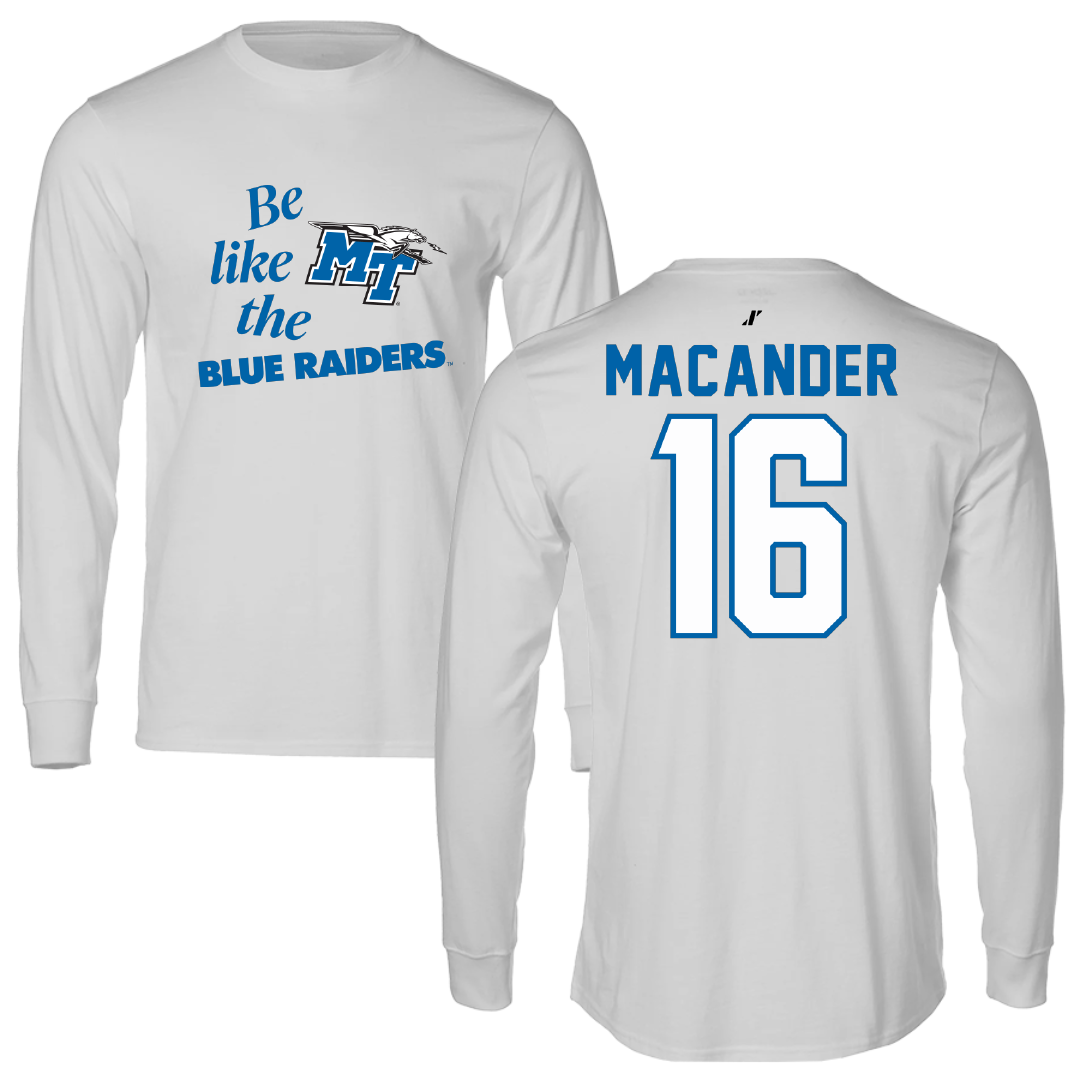 Middle Tennessee State University Volleyball Light Gray Be Like Us Performance Long Sleeve - #16 Caroline Macander