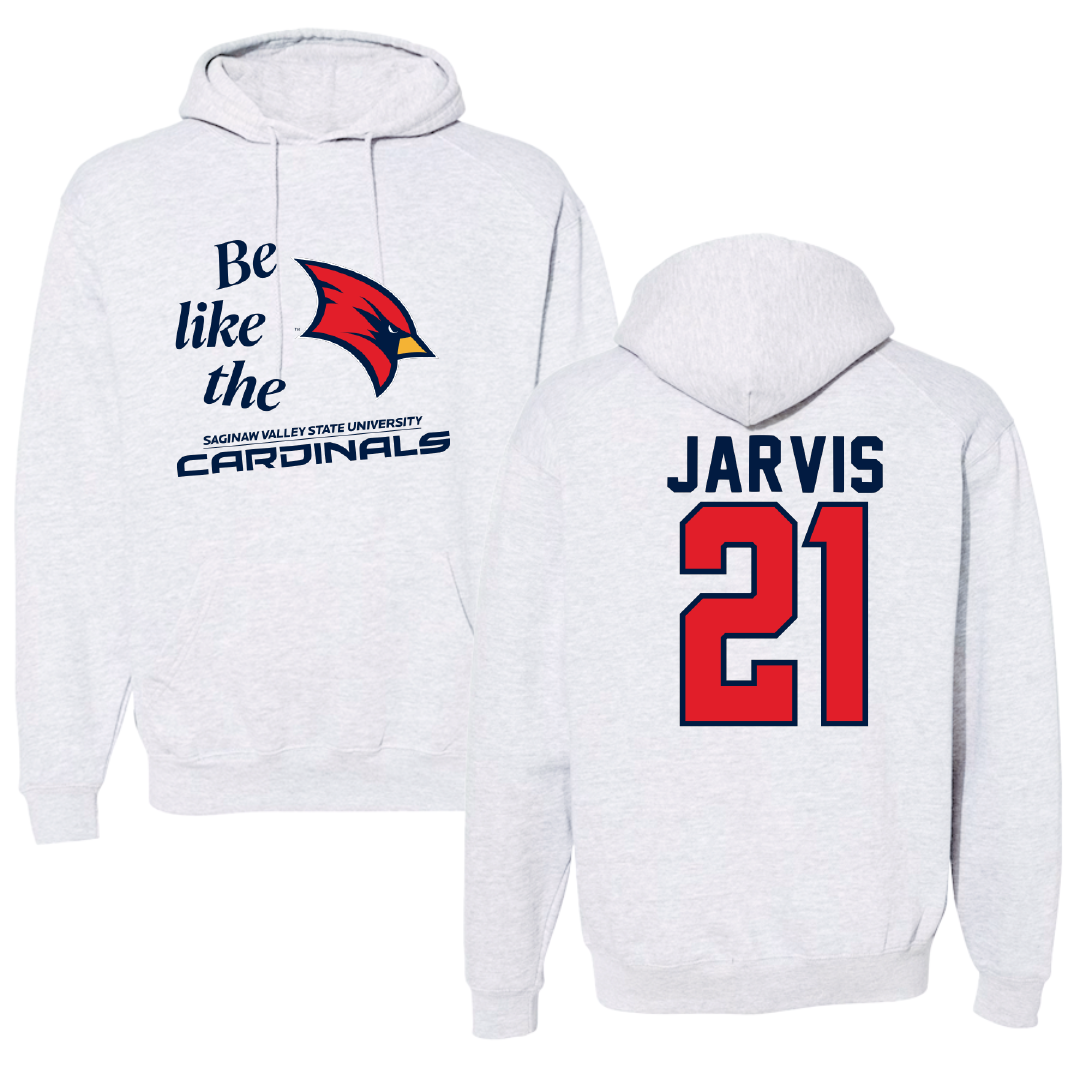 Saginaw Valley State University Baseball Light Gray Be Like Us Hoodie - #21 Ryan Jarvis