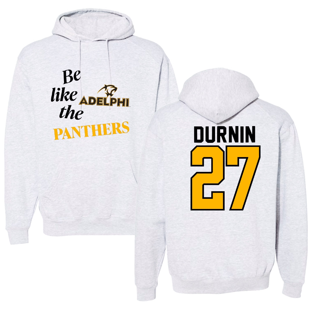 Adelphi University Lacrosse Light Gray Be Like Us Hoodie - #27 Ryan Durnin