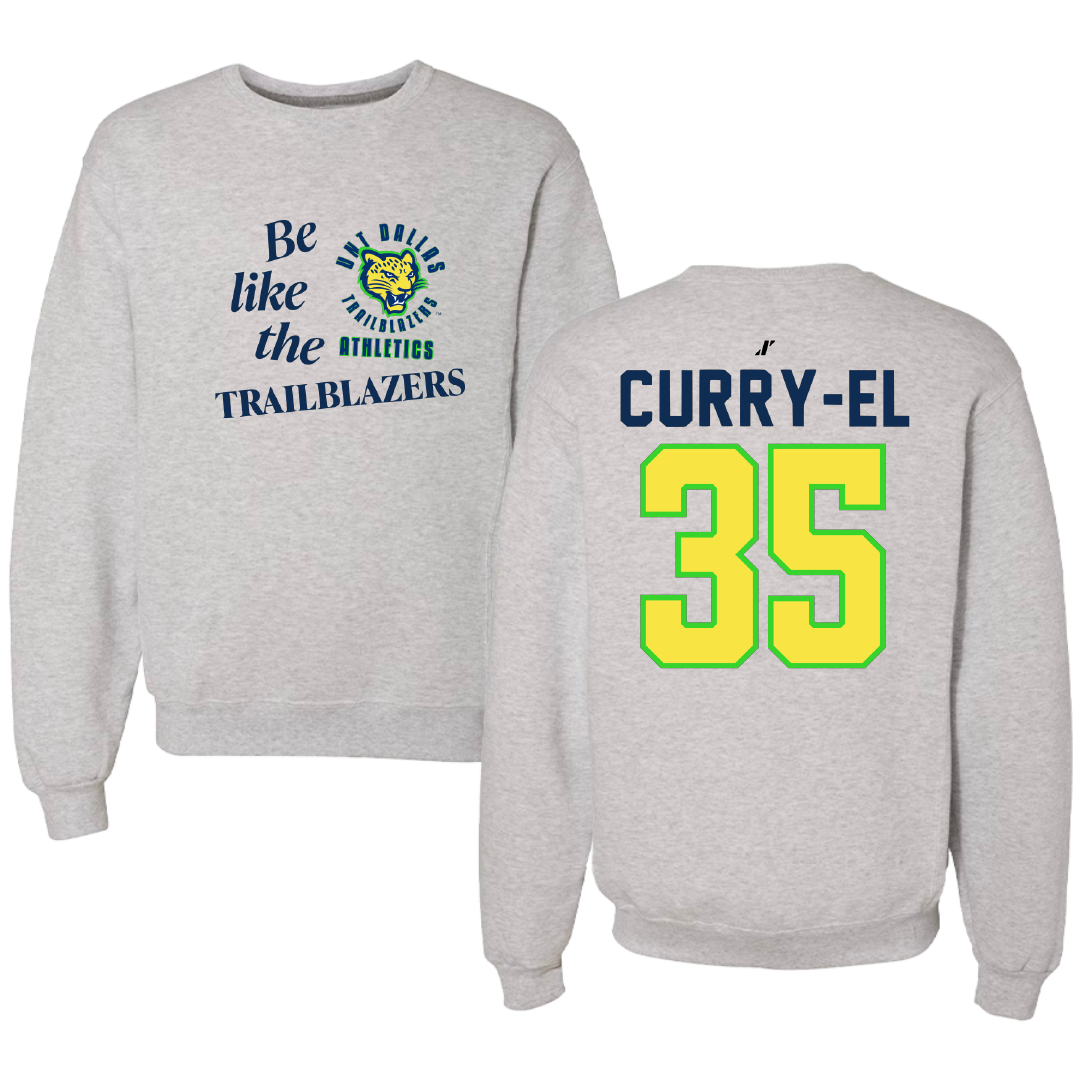 University of North Texas at Dallas Basketball Light Gray Be Like Us Crewneck - #35 Dante Curry-El