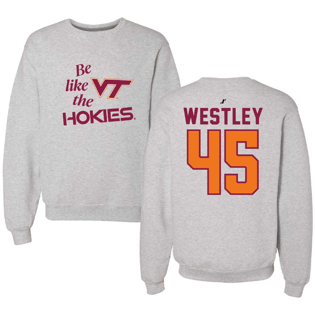 Virginia Tech Baseball Light Gray Be Like Us Crewneck - #45 Matthew Westley