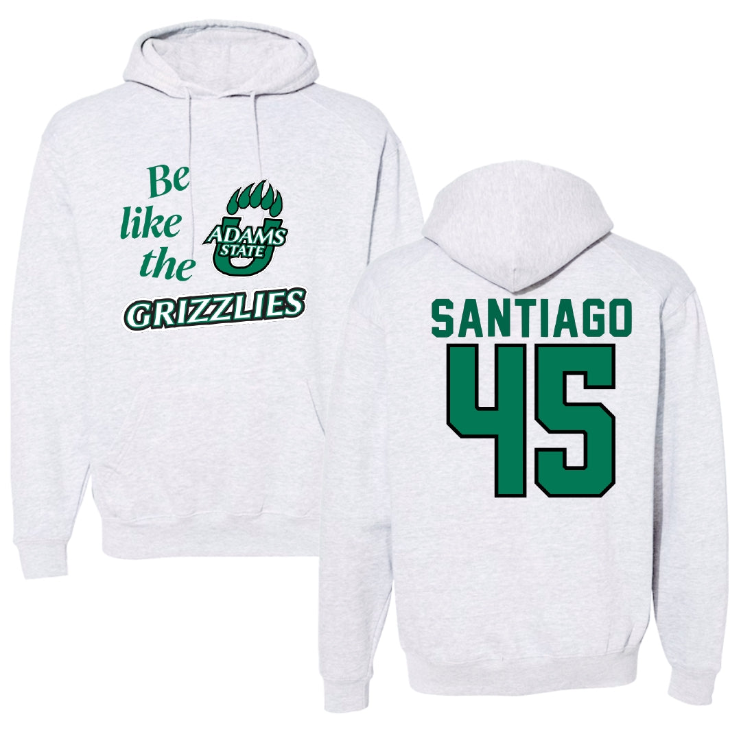 Adams State University Baseball Light Gray Be Like Us Hoodie - #45 Ricardo Santiago