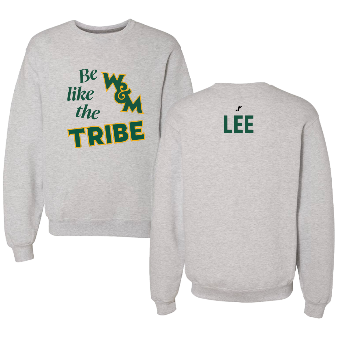William & Mary Gymnastics Light Gray Be Like Us Crewneck - Sam Lee