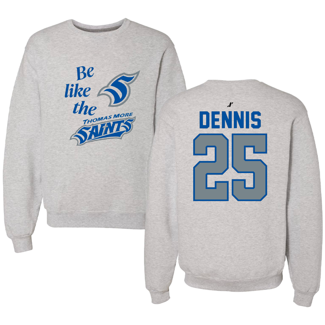 Thomas More University Baseball Light Gray Be Like Us Crewneck - #25 Austin Dennis
