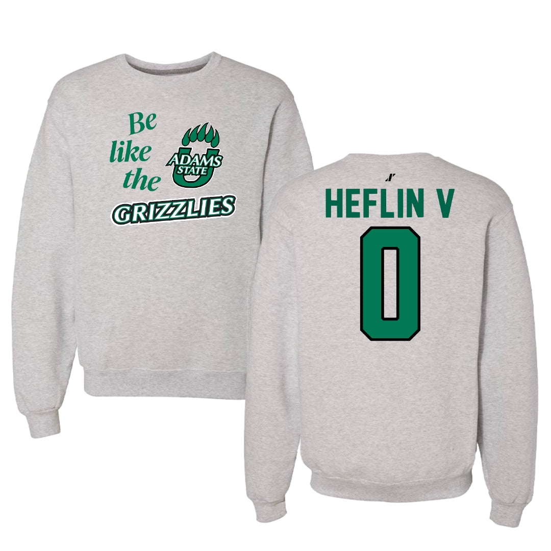 Adams State University Basketball Light Gray Be Like Us Crewneck - #0 Robert Heflin V