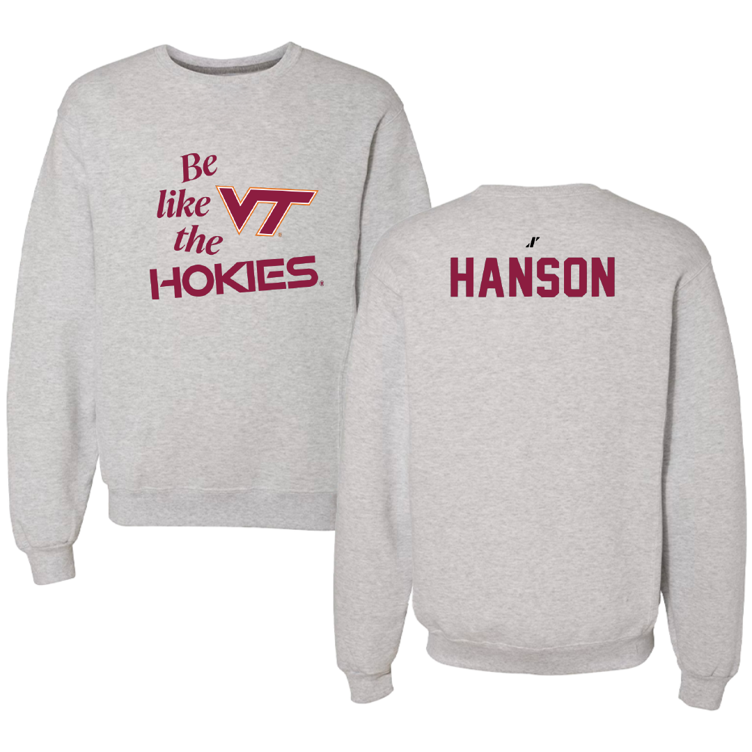 Virginia Tech Cheer Light Gray Be Like Us Crewneck - Emily Hanson