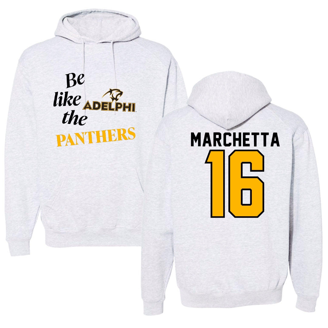 Adelphi University Lacrosse Light Gray Be Like Us Hoodie - #16 Madison Marchetta