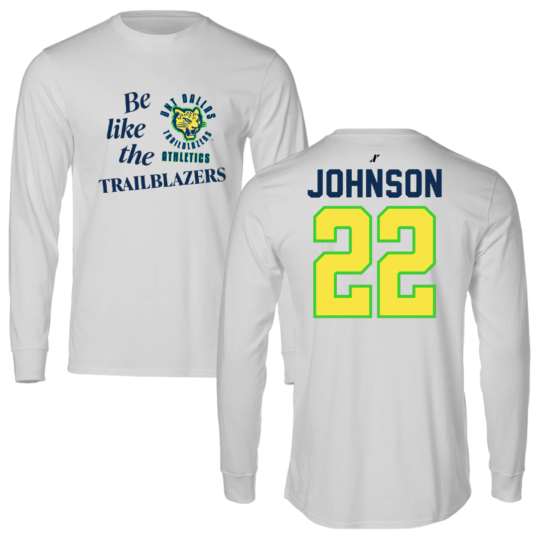 University of North Texas at Dallas Basketball Light Gray Be Like Us Long Sleeve - #22 DeAsia Johnson