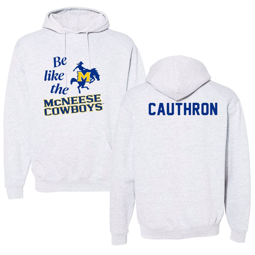 McNeese State University TF and XC Light Gray Be Like Us Hoodie - Faith Cauthron