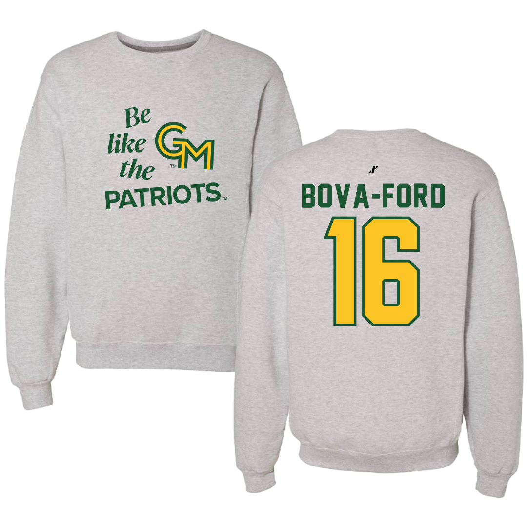 George Mason University Volleyball Light Gray Be Like Us Crewneck - #16 Damiana Bova-Ford