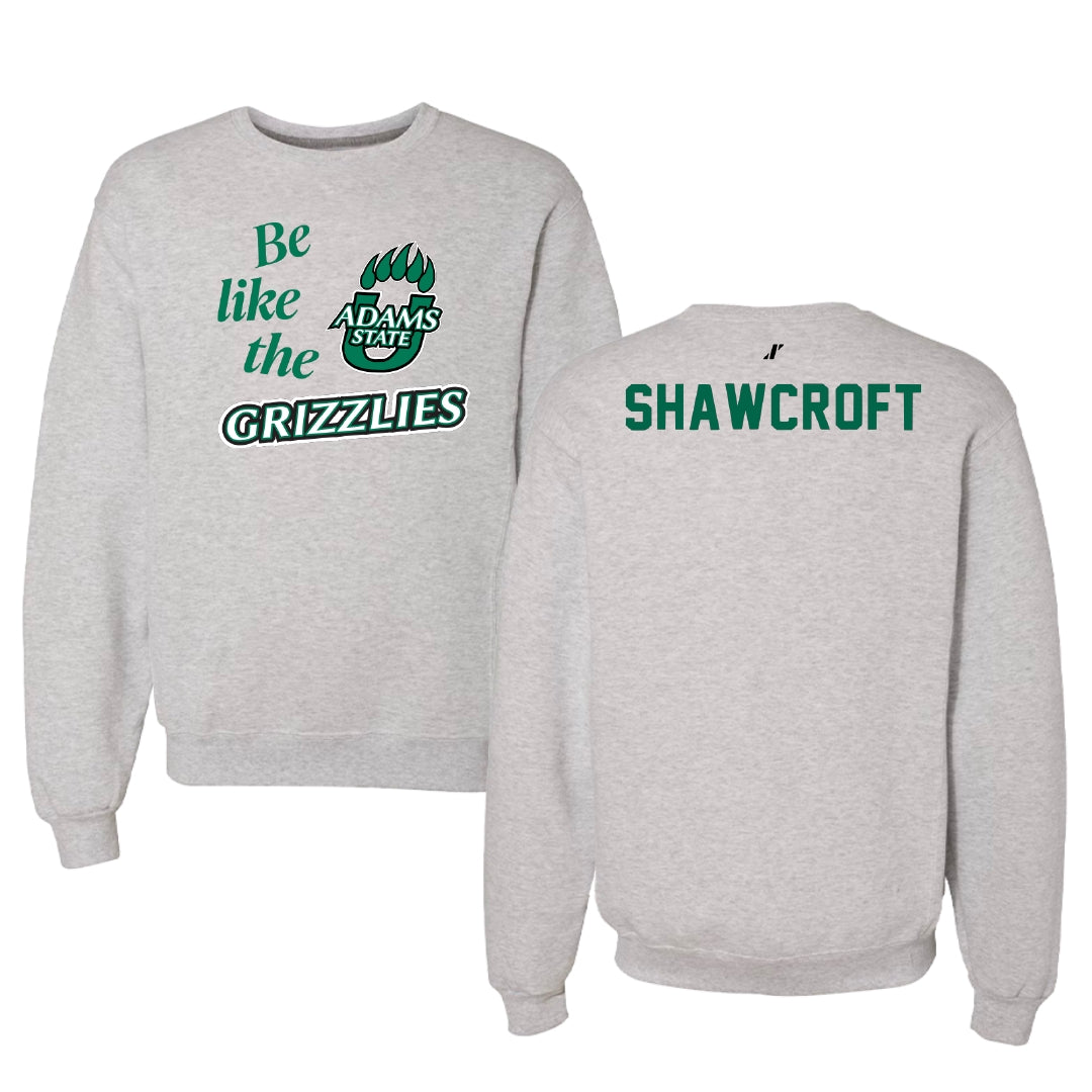 Adams State University Baseball Light Gray Be Like Us Crewneck - Byron Shawcroft