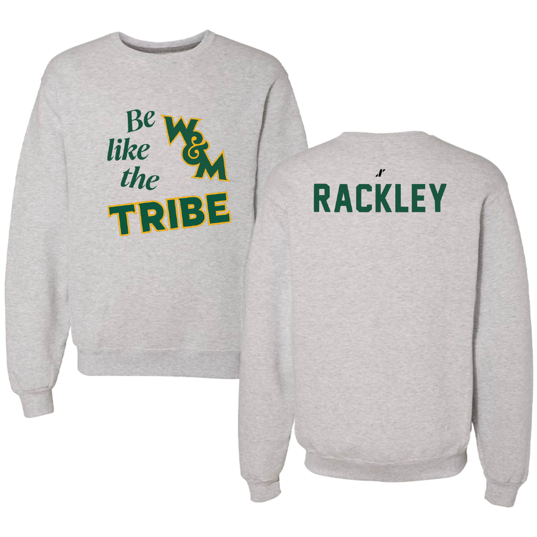 William & Mary TF and XC Light Gray Be Like Us Crewneck - Carson Rackley