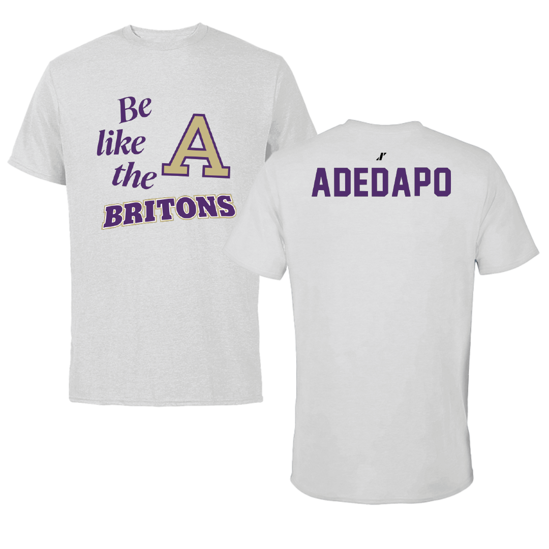 Albion College TF and XC Light Gray Be Like Us Performance Tee - KingDavid Adedapo