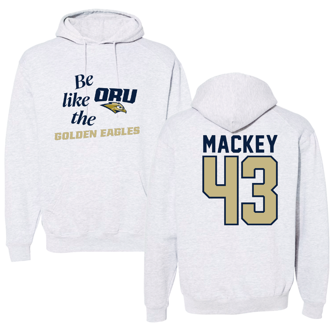 Oral Roberts University Baseball Light Gray Be Like Us Hoodie - #43 Brayden Mackey
