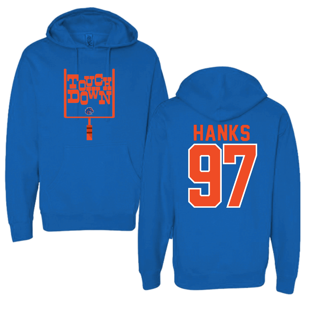 Boise State University Football Blue Touchdown Hoodie - #97 Hayden Hanks