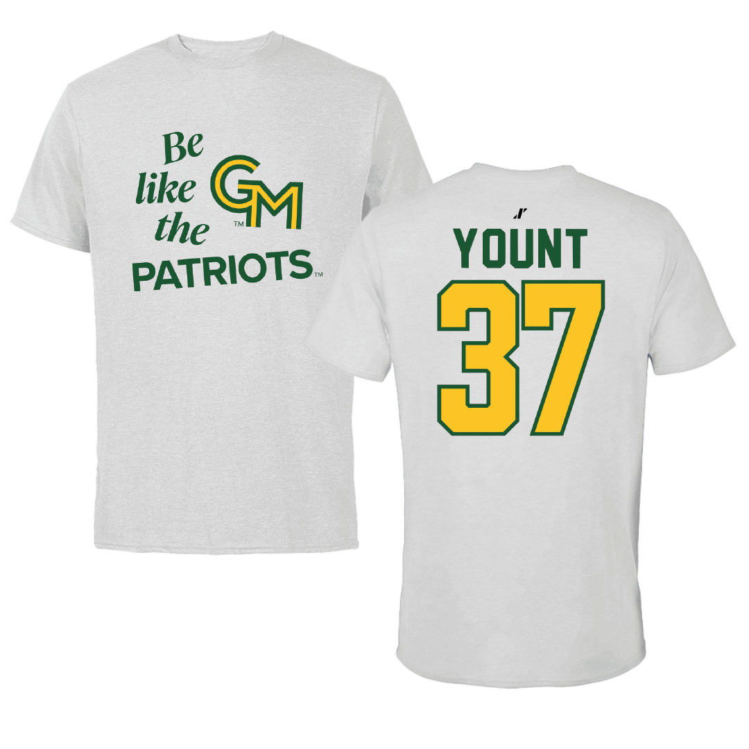 George Mason University Baseball Light Gray Be Like Us Performance Tee - #37 Britt Yount