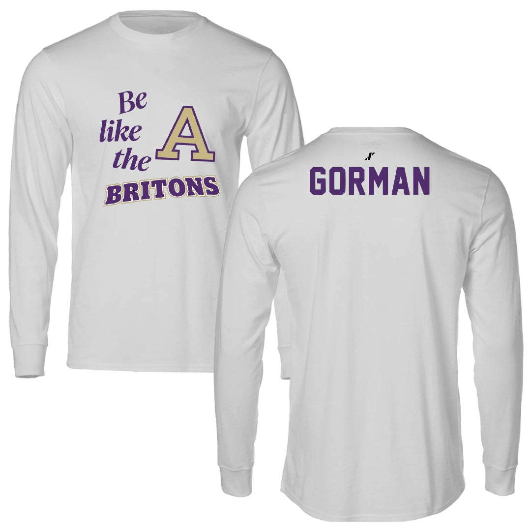 Albion College Wrestling Light Gray Be Like Us Performance Long Sleeve - Justin Gorman