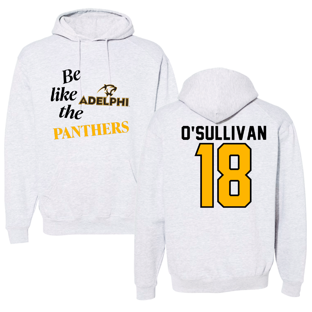 Adelphi University Baseball Light Gray Be Like Us Hoodie - #18 Tommy O'Sullivan