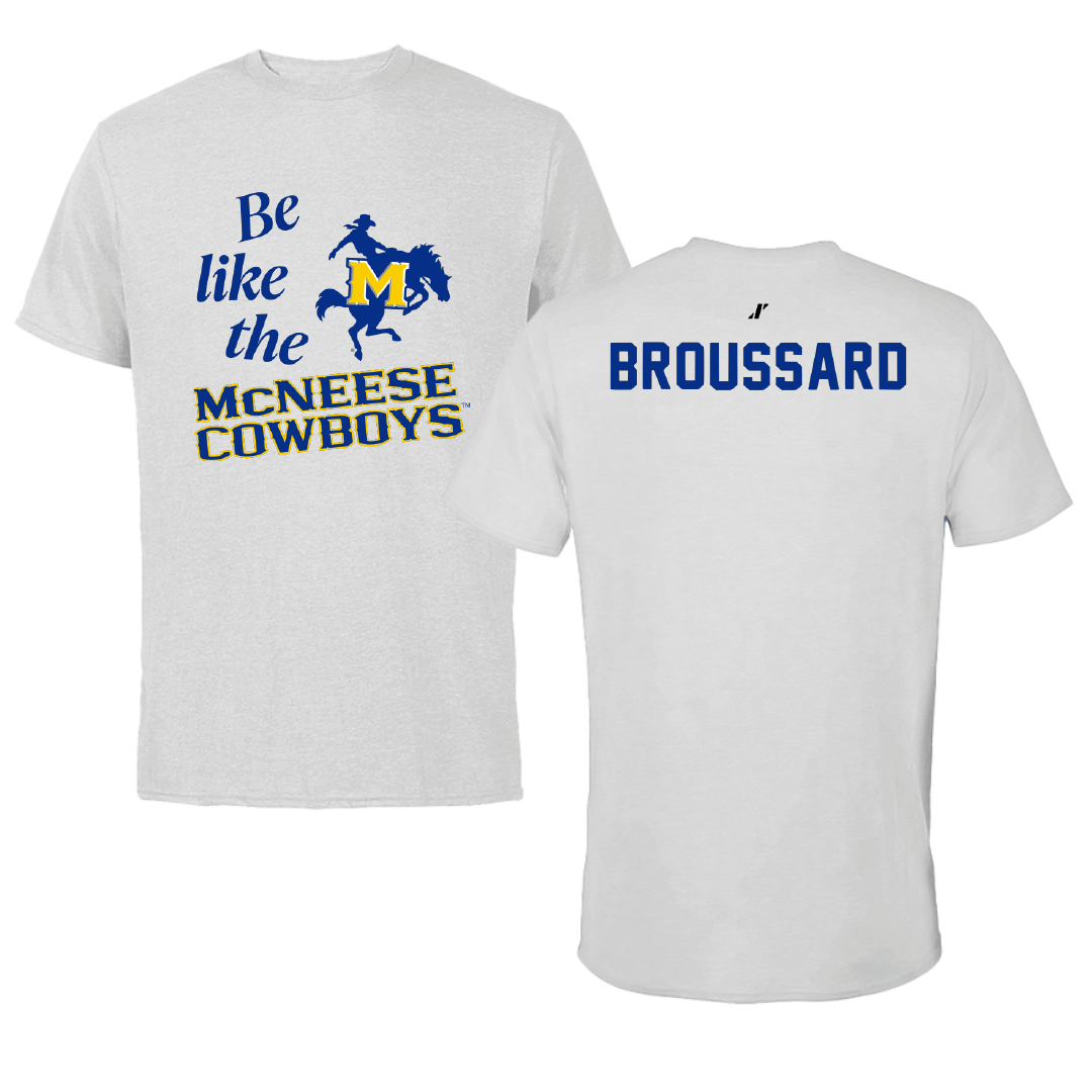 McNeese State University TF and XC Light Gray Be Like Us Performance Tee - Logan Broussard