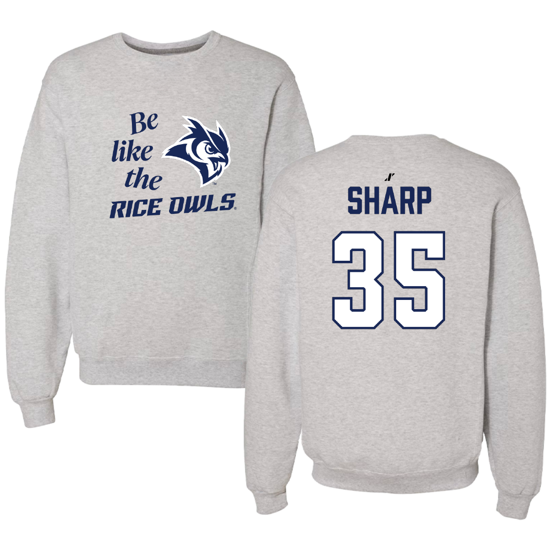 Rice University Baseball Light Gray Be Like Us Crewneck - #35 Brayden Sharp