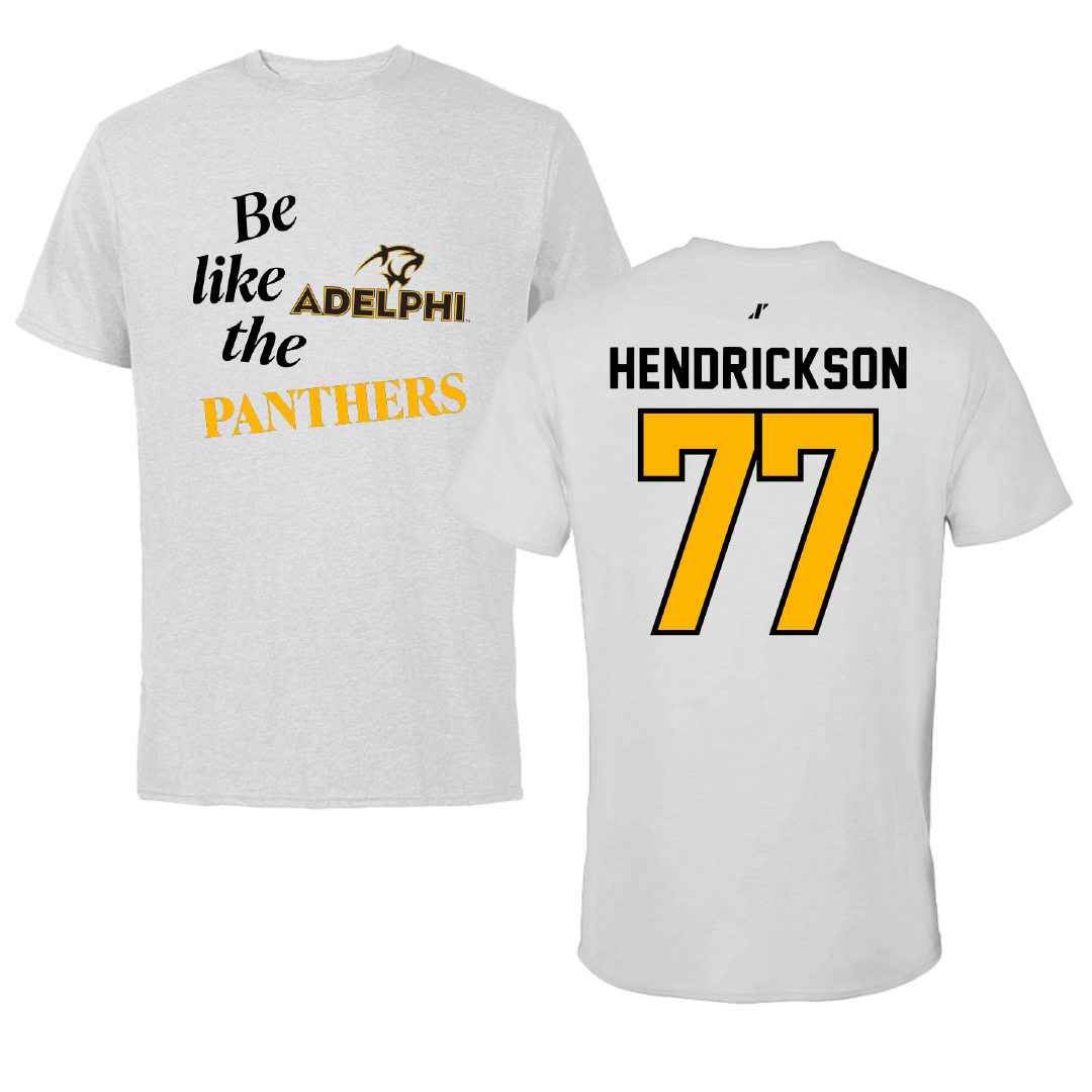 Adelphi University Lacrosse Light Gray Be Like Us Performance Tee - #77 Michael Hendrickson