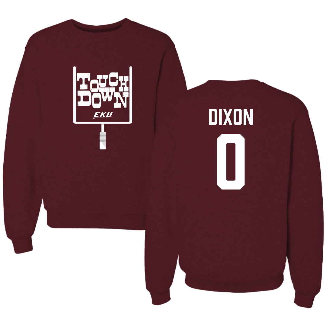 Eastern Kentucky University Football Maroon Touchdown Crewneck - #0 Jakob Dixon