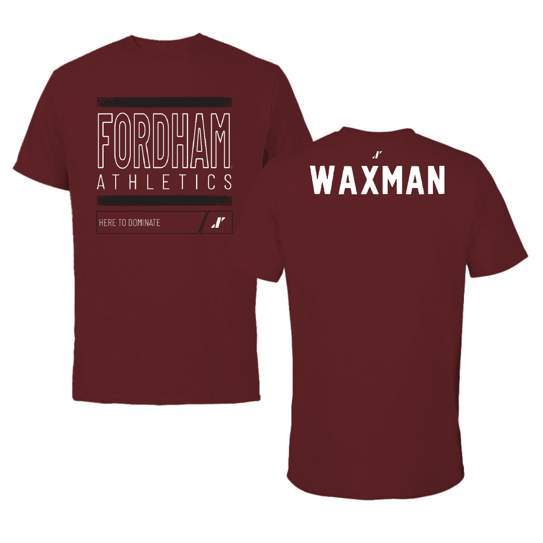 Fordham University Dance Maroon Dominate Performance Tee - Tatianna Waxman