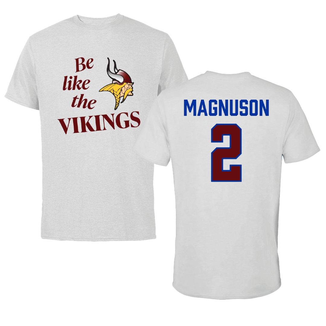 Valley City State University Baseball Light Gray Be Like Us Tee - #2 Hunter Magnuson