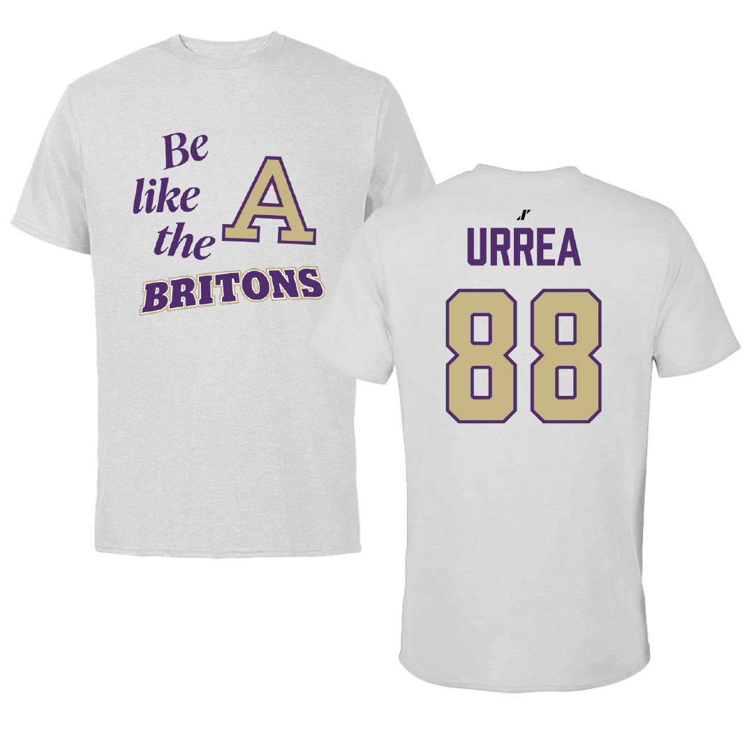 Albion College Football Light Gray Be Like Us Tee - #88 Alejandro Urrea