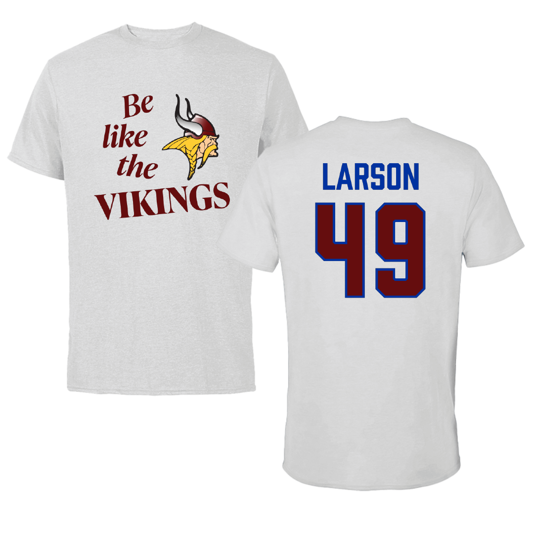 Valley City State University Football Light Gray Be Like Us Performance Tee - #49 Tarren Larson