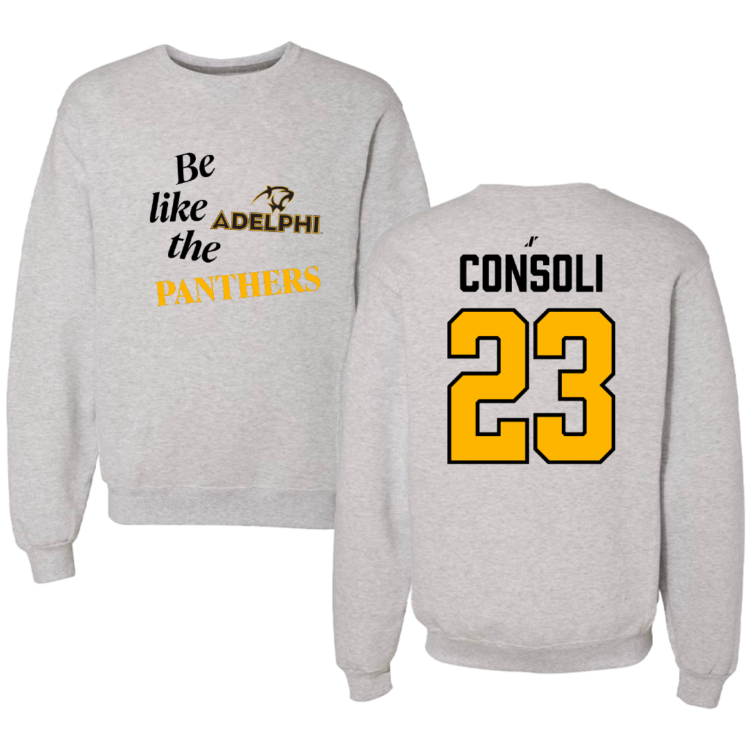 Adelphi University Soccer Light Gray Be Like Us Crewneck - #23 Alessio Consoli