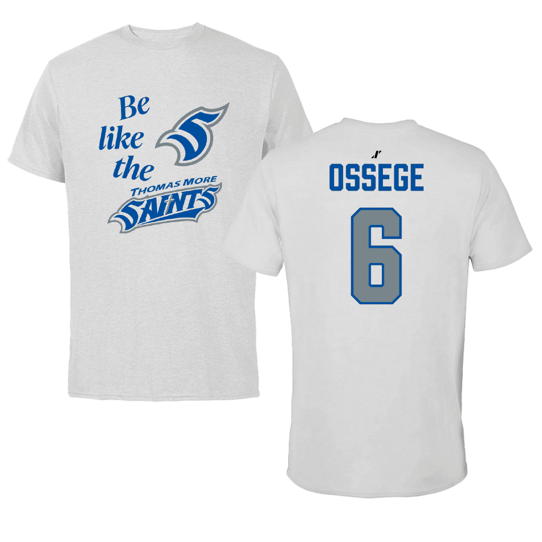 Thomas More University Volleyball Light Gray Be Like Us Performance Tee - #6 Rachel Ossege