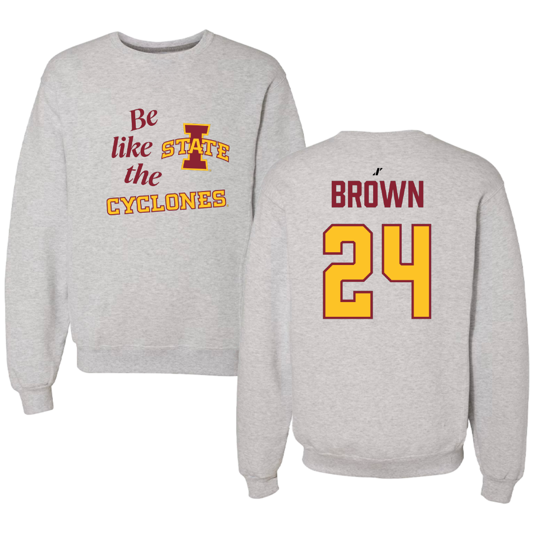 Iowa State University Basketball (W) Light Gray Be Like Us Crewneck - #24 Addy Brown