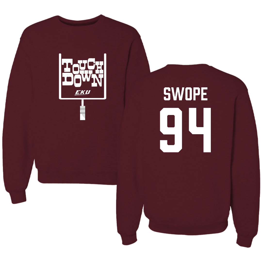 Eastern Kentucky University Football Maroon Touchdown Crewneck - #94 Preston Swope