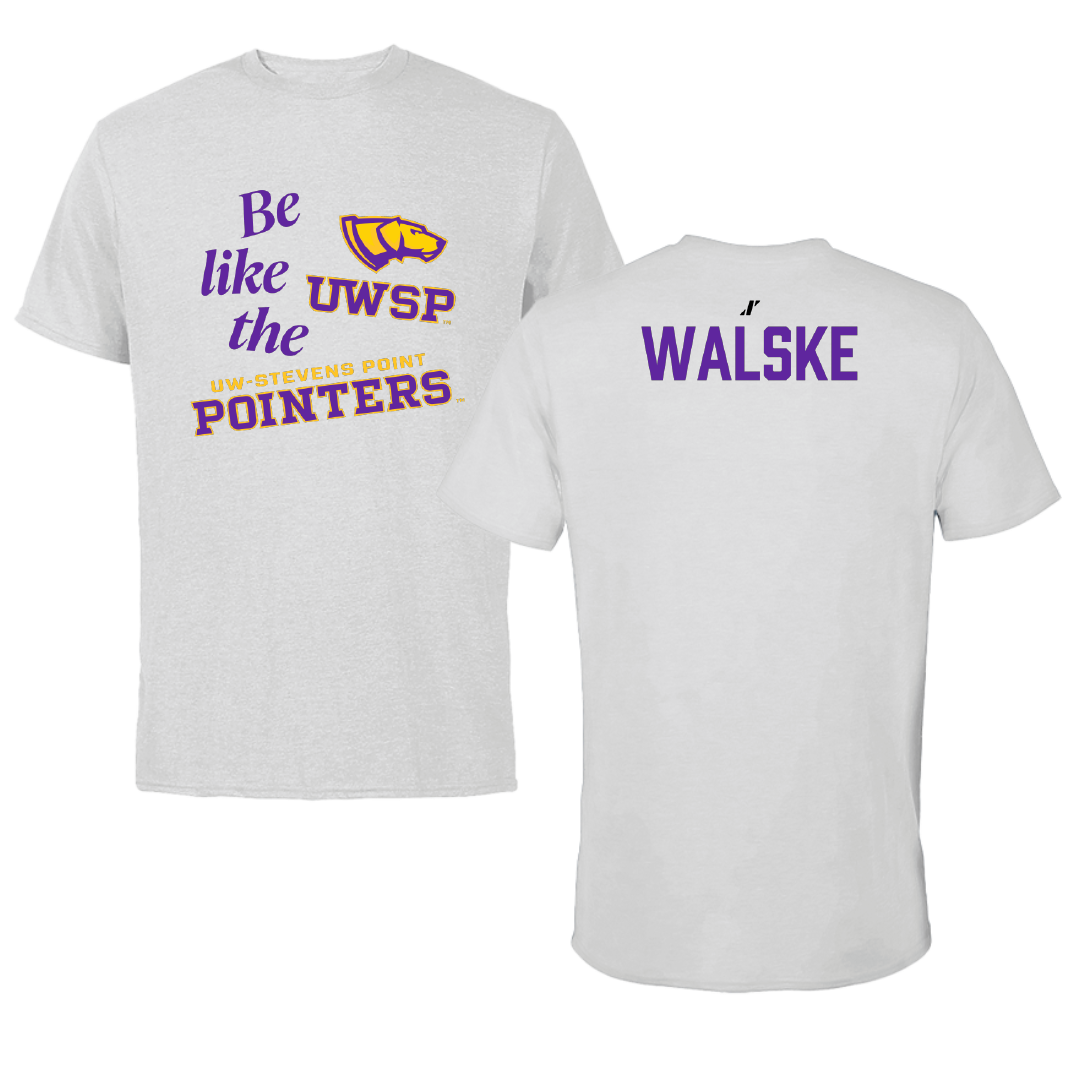 University of Wisconsin-Stevens Point Wrestling (M) Light Gray Be Like Us Performance Tee - Kyler Walske
