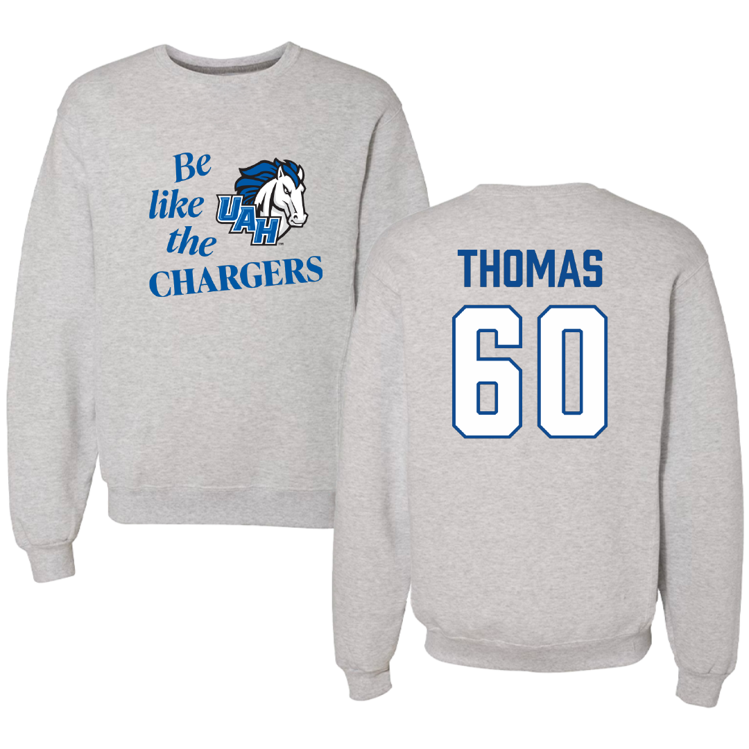 Huntsville Lacrosse (M) Light Gray Be Like Us Crewneck - #60 Kaden Thomas
