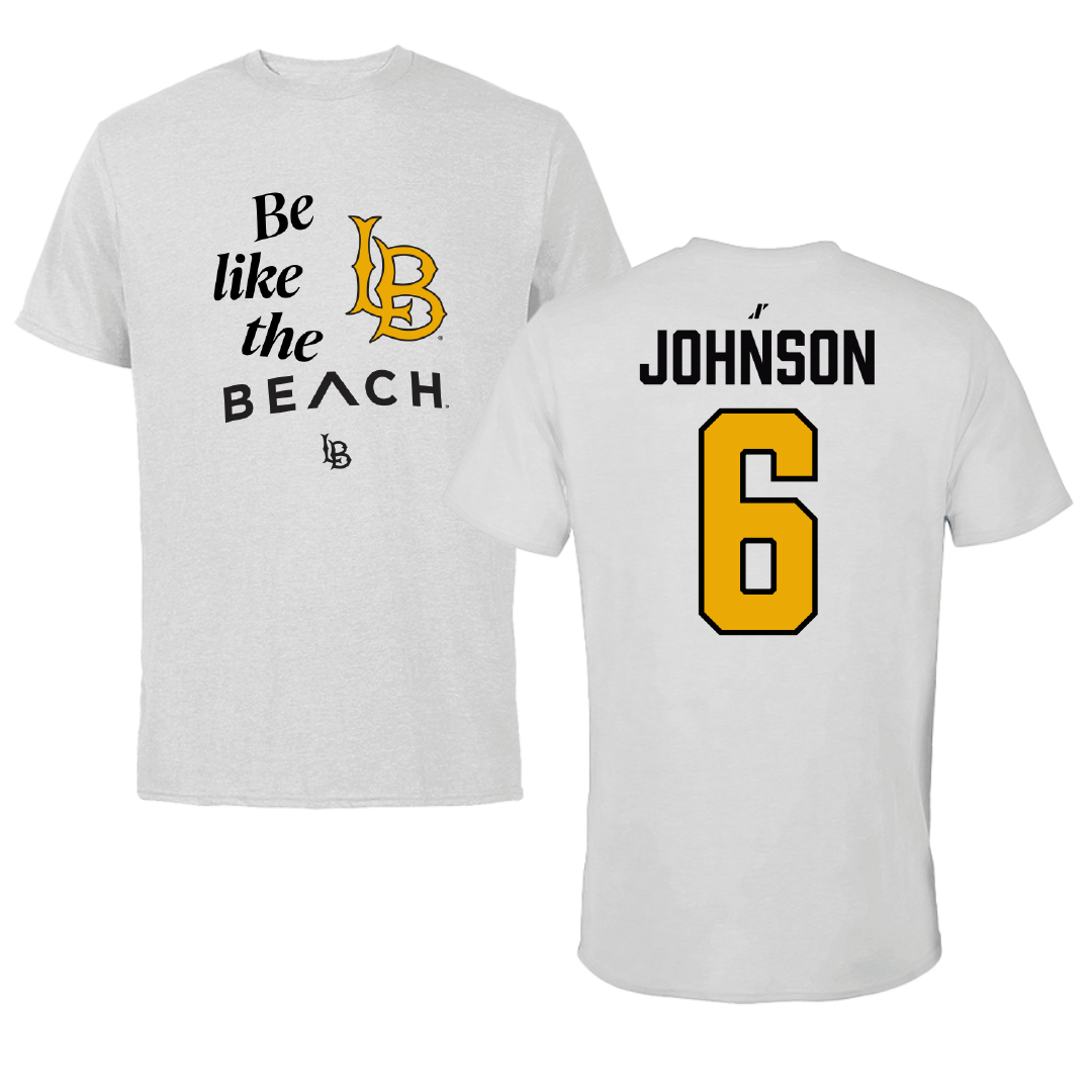 Long Beach State University Volleyball Light Gray Be Like Us Tee - #6 Chloe Johnson